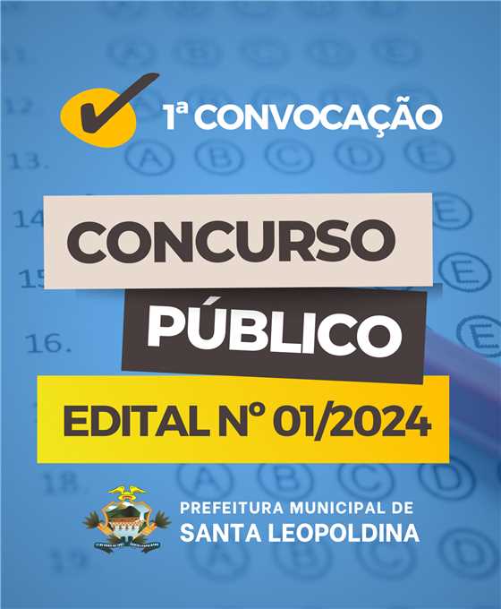 1ª CONVOCAÇÃO CONCURSO PÚBLICO EDITAL Nº 001/2024